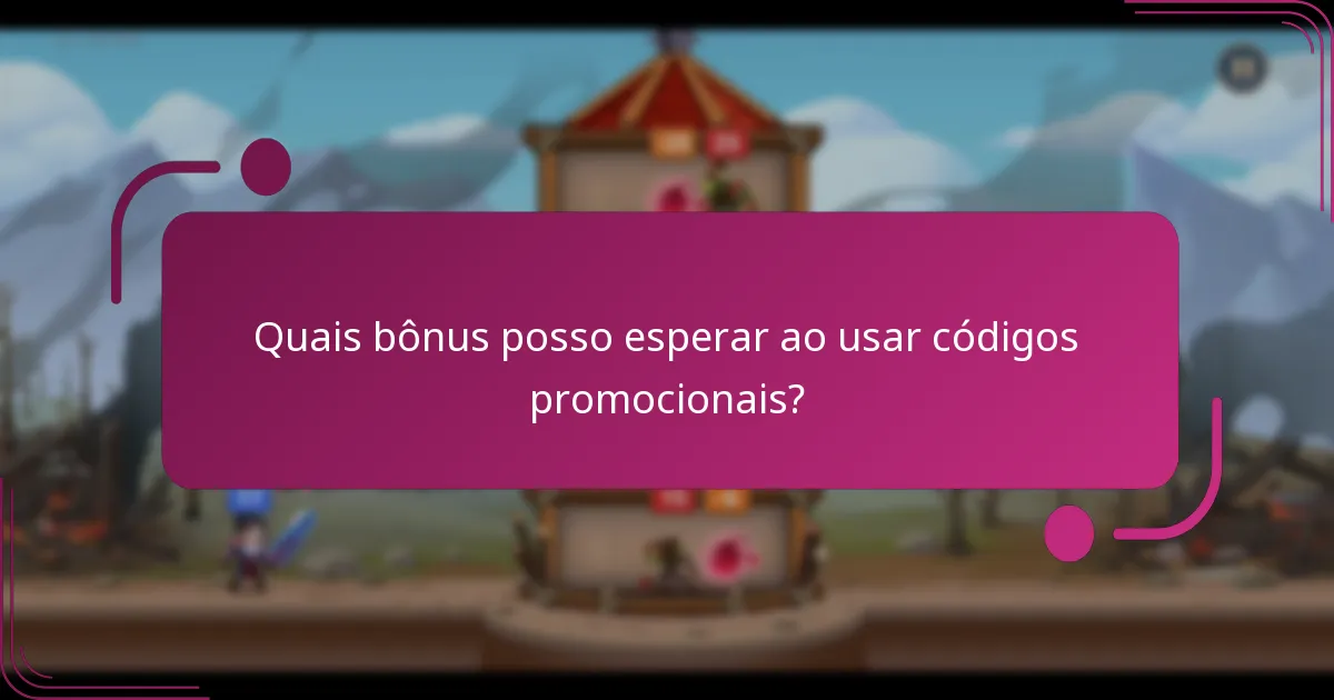 Quais bônus posso esperar ao usar códigos promocionais?
