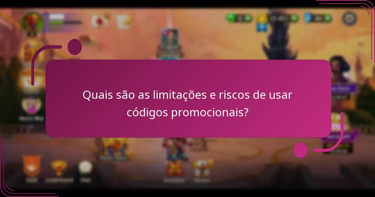 Quais são as limitações e riscos de usar códigos promocionais?